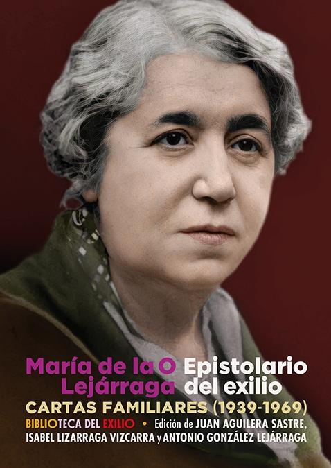 Epistolario del Exilio "Cartas Familiares (1939-1969)". 
