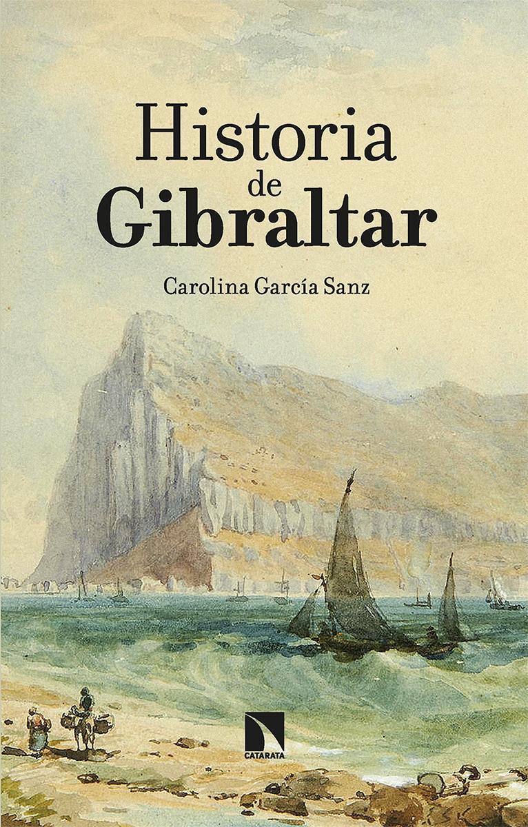 Historia de Gibraltar. 