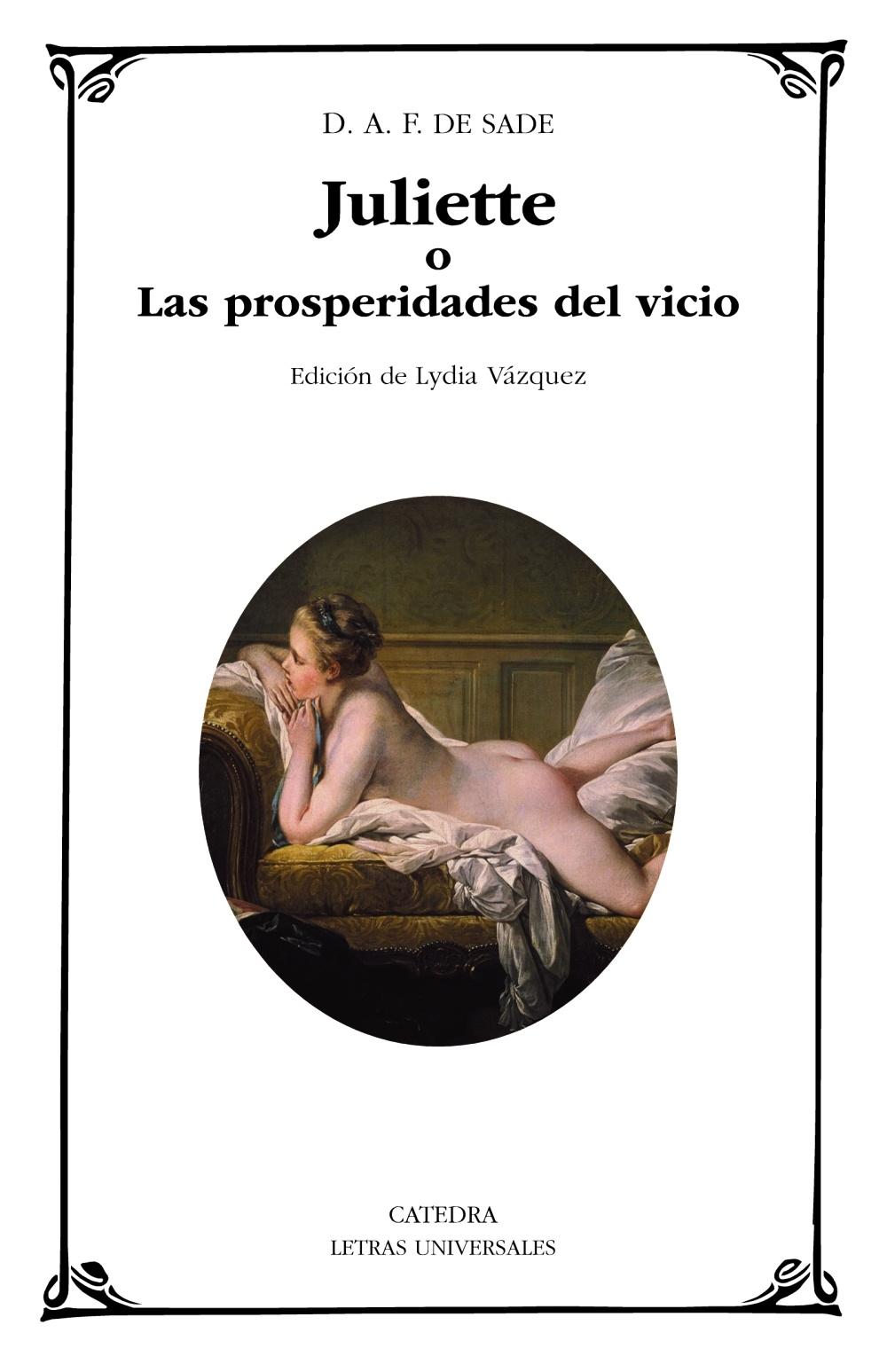 Juliette "O las Prosperidades del Vicio". 