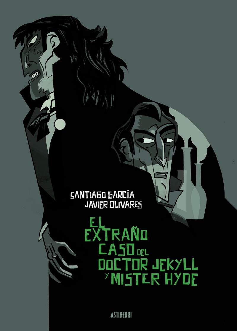 El Extraño Caso del Doctor Jekyll y Míster Hyde. 