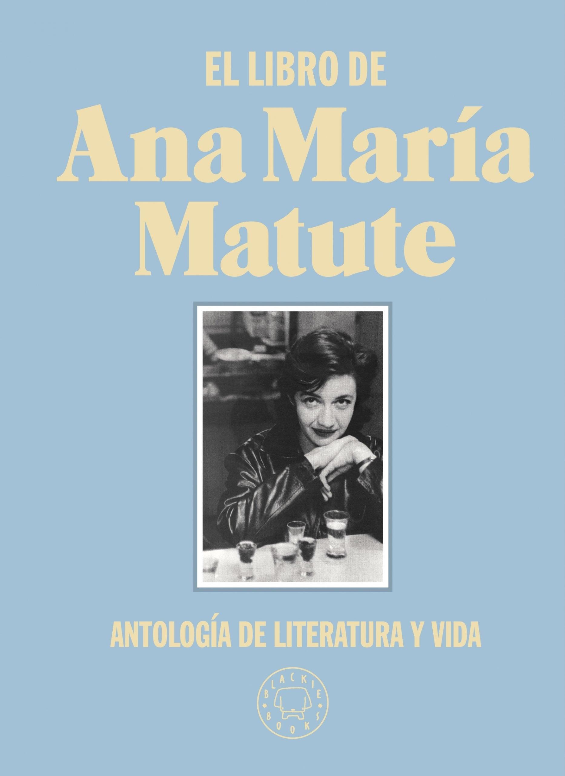 El Libro de Ana María Matute "Antología de Literatura y Vida"
