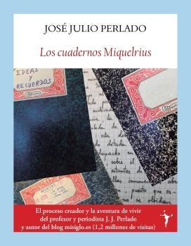 Los Cuadernos Miquelrius. 