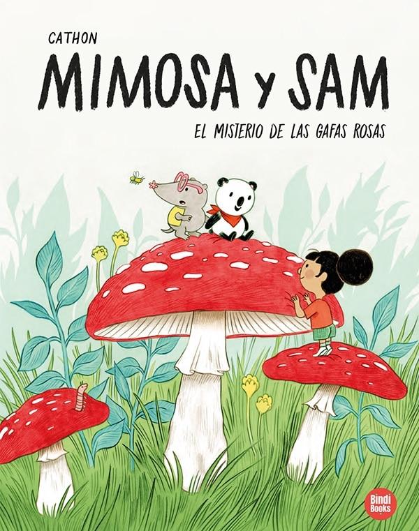 Mimosa y Sam:  el Misterio de las Gafas Rosas. 