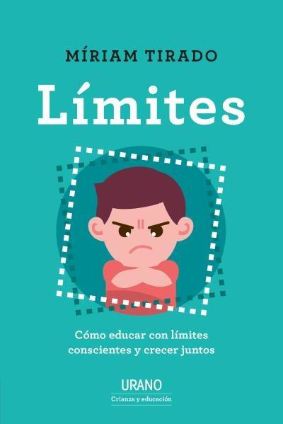 Limites "Como Educar con Limites Conscientes y Crecer Juntos". 