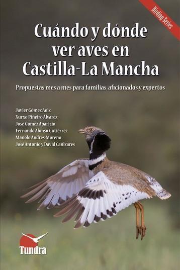 Cuándo y Dónde Ver Aves en Castilla-La Mancha. 