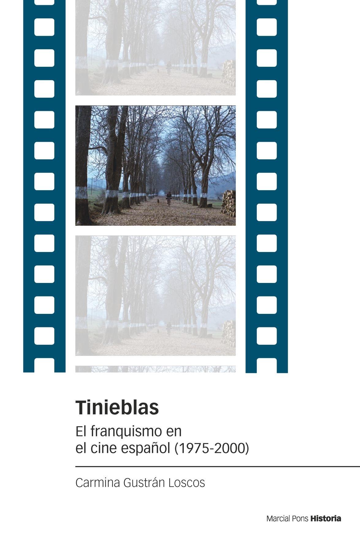 Tinieblas "El Franquismo en el Cine Español (1975-2000)". 