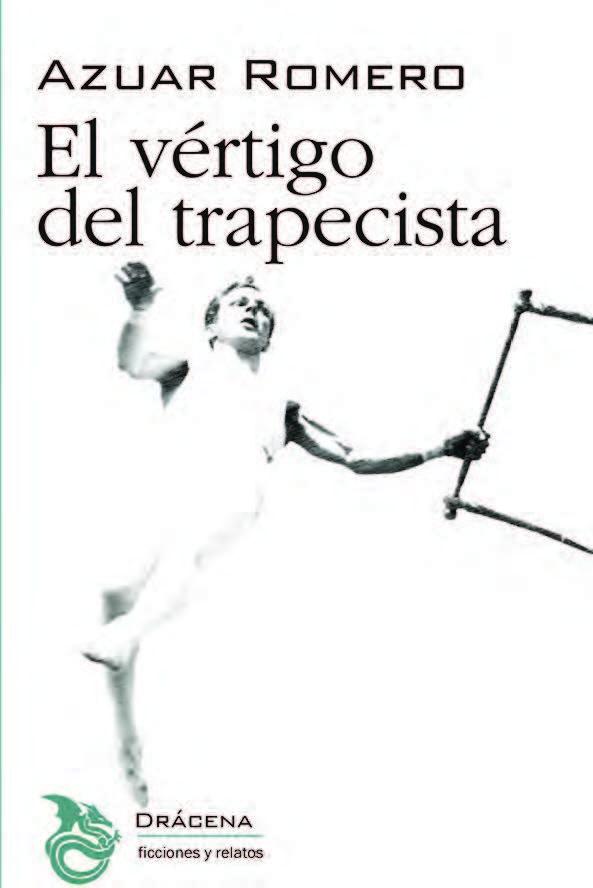 El Vértigo del Trapecista. 