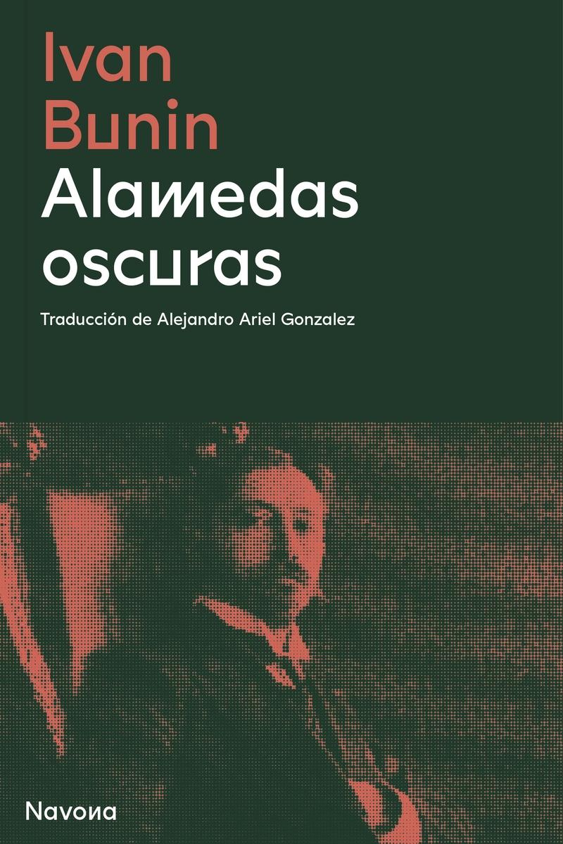 Alamedas Oscuras "Traducción de Alejandro Ariel González". 