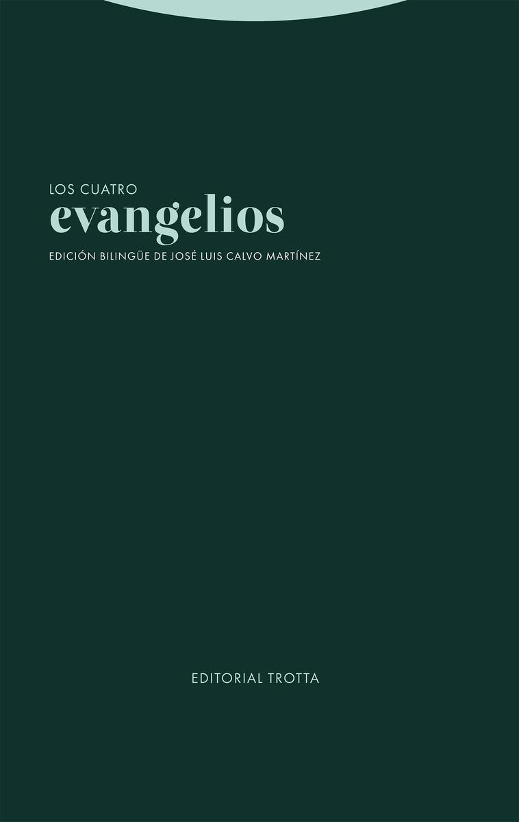 Los Cuatro Evangelios "Edición Bilingüe". 
