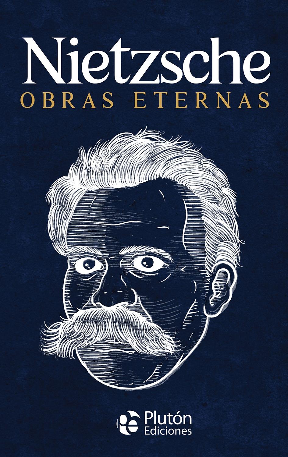 Nietzsche Obras Eternas. 
