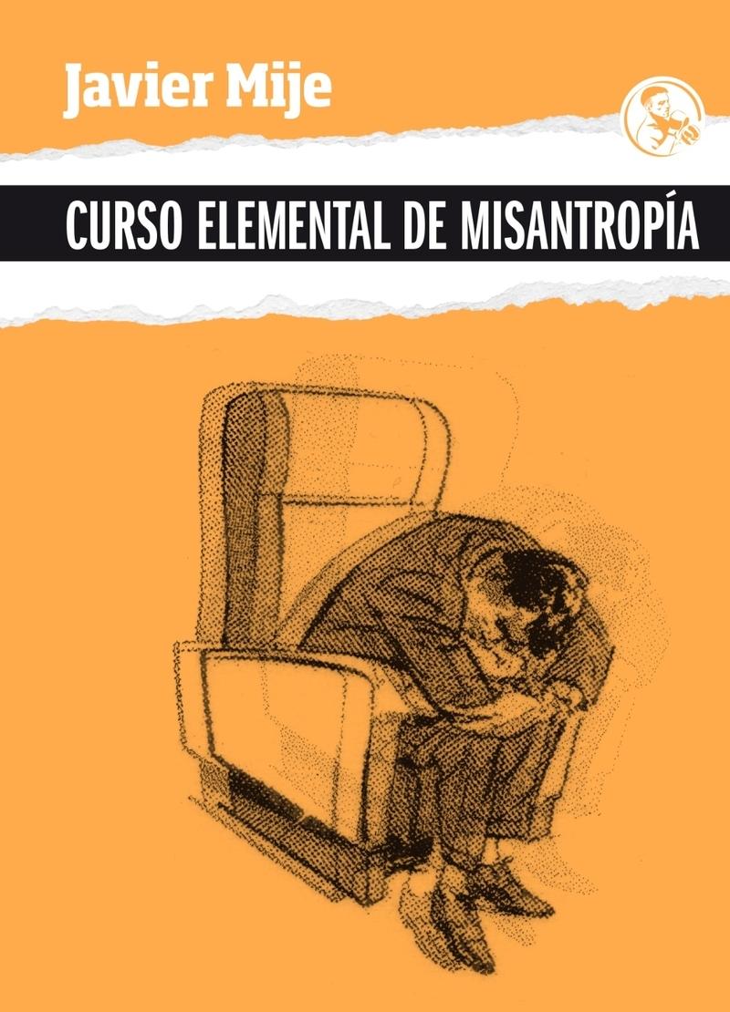 Curso Elemental de Misantropía. 