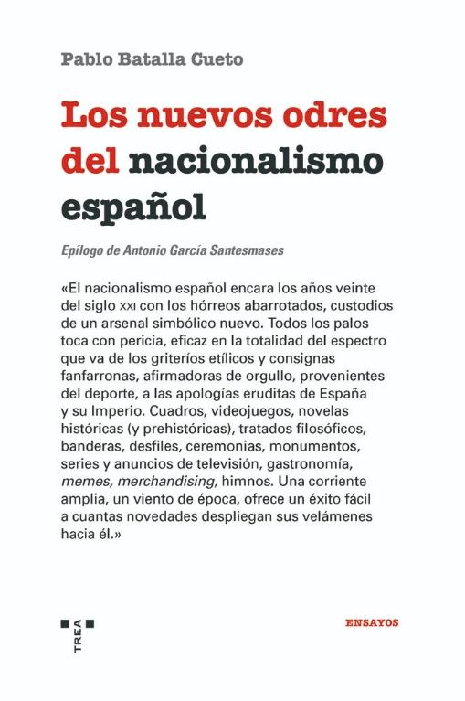 Los Nuevos Odres del Nacionalismo Español. 
