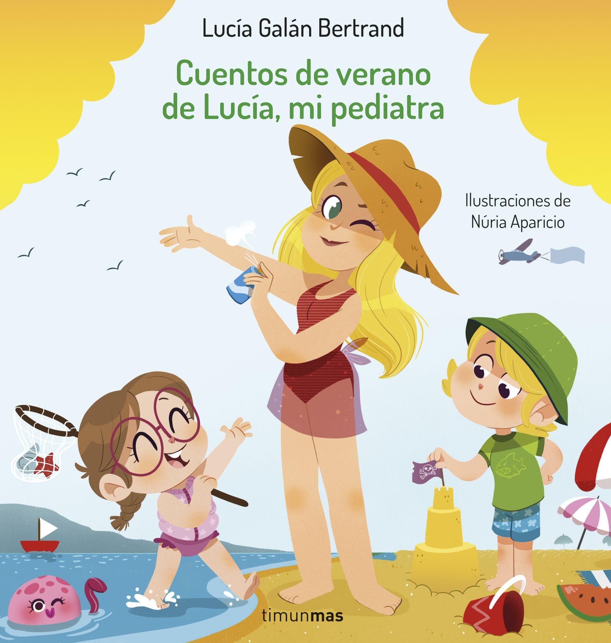 Cuentos de Verano de Lucía, mi Pediatra "Ilustraciones de Núria Aparicio". 