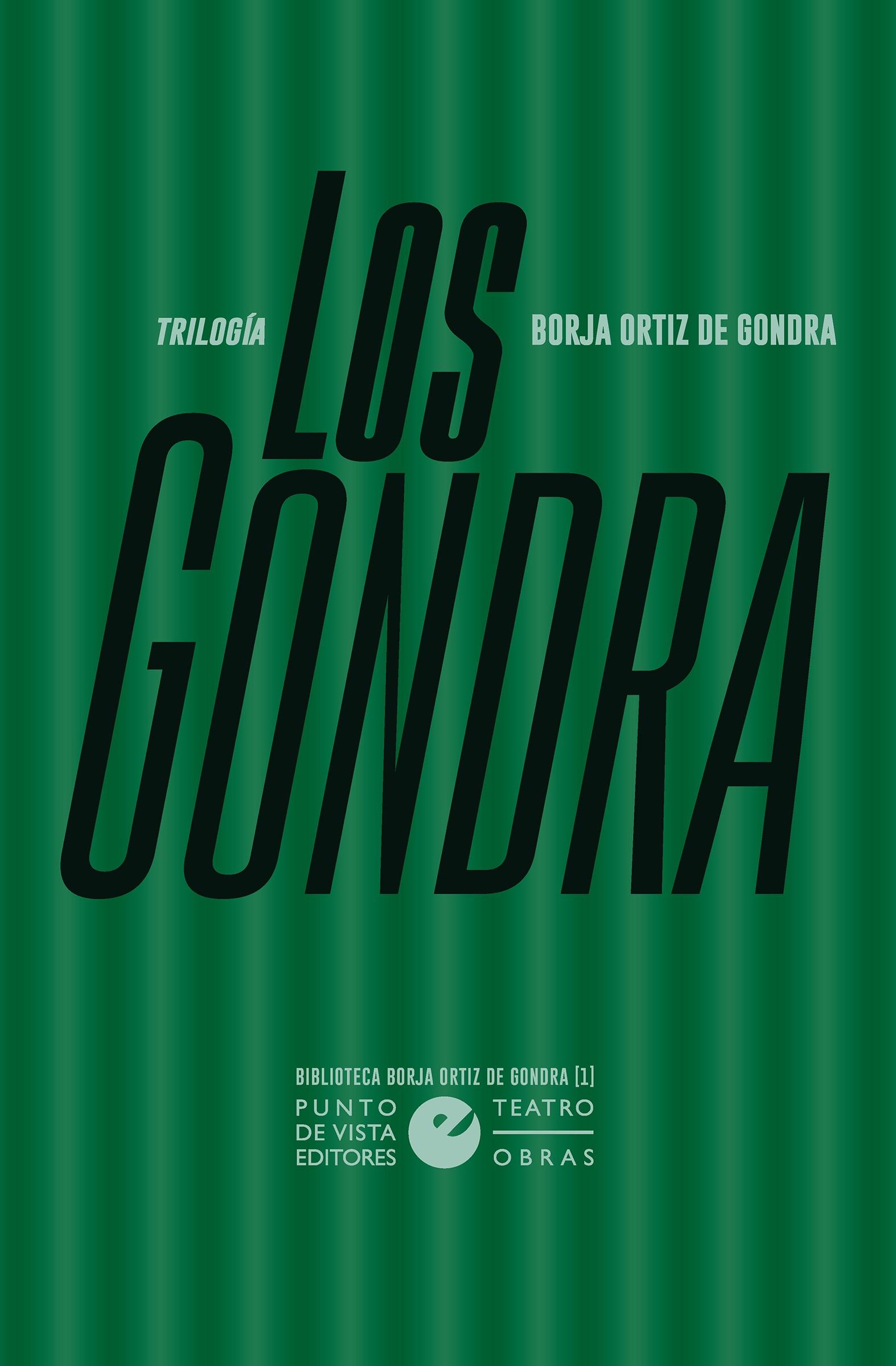 Los Gondra (Trilogía). 