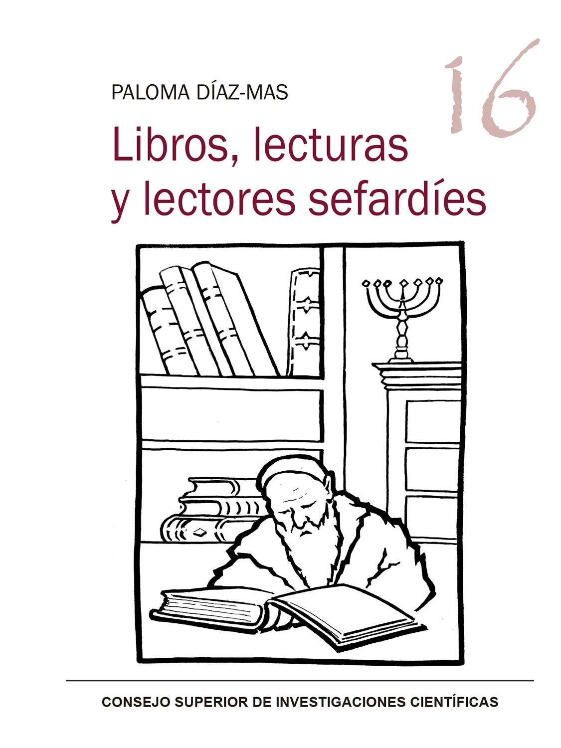 Libros, Lecturas y Lectores Sefardíes. 