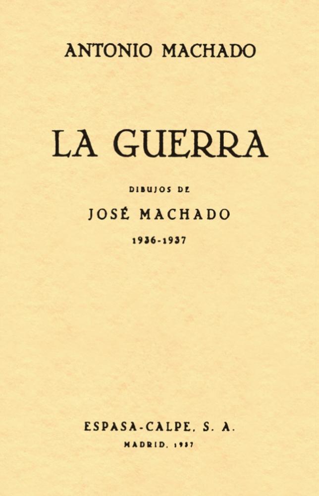 La Guerra "Dibujos de José Machado (1936-1937)". 