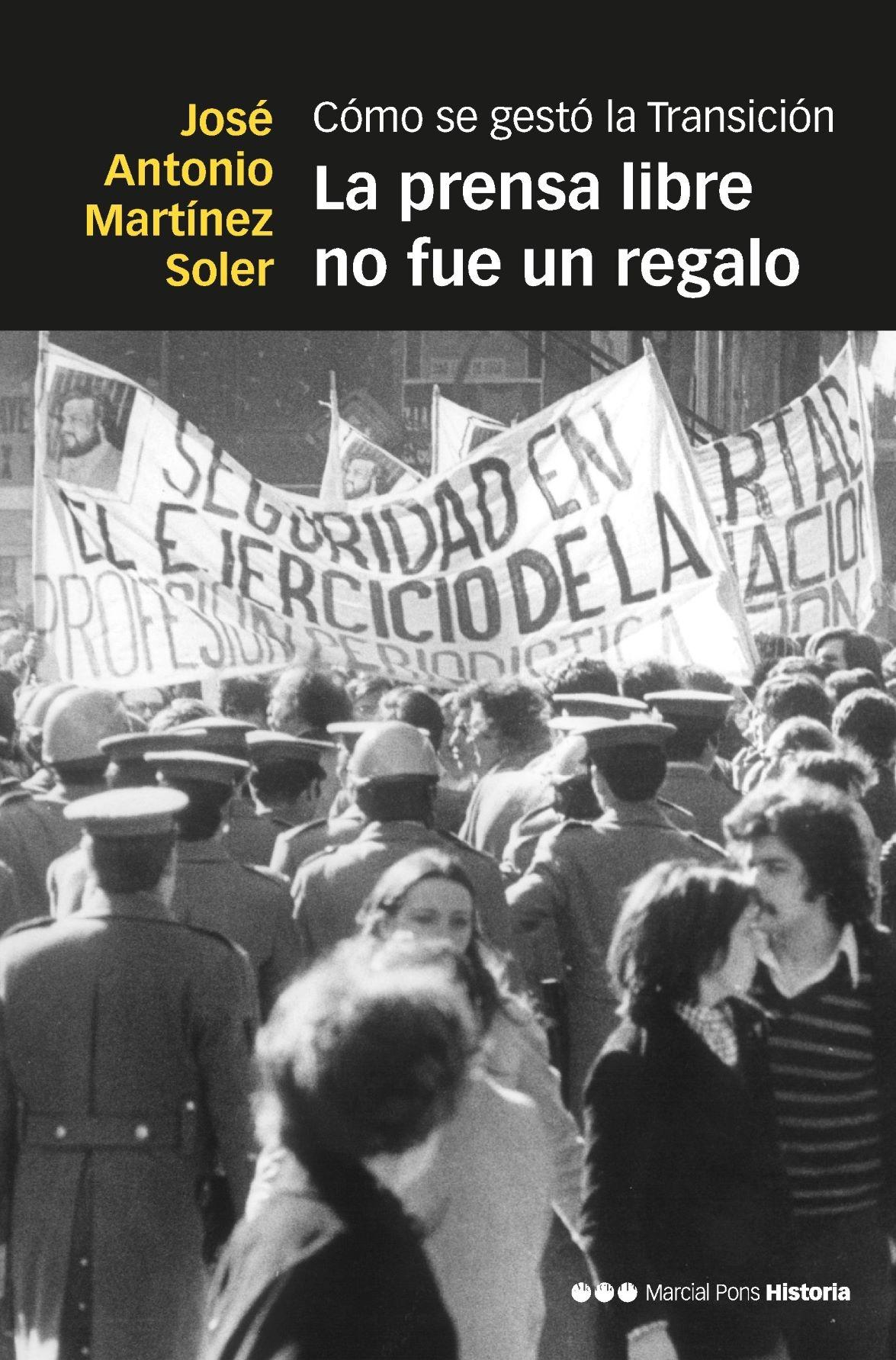 La Prensa Libre no Fue un Regalo "Cómo se Gestó la Transición". 