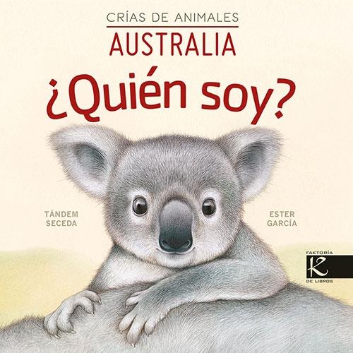 ¿Quién Soy? Crías de Animales - Australia. 