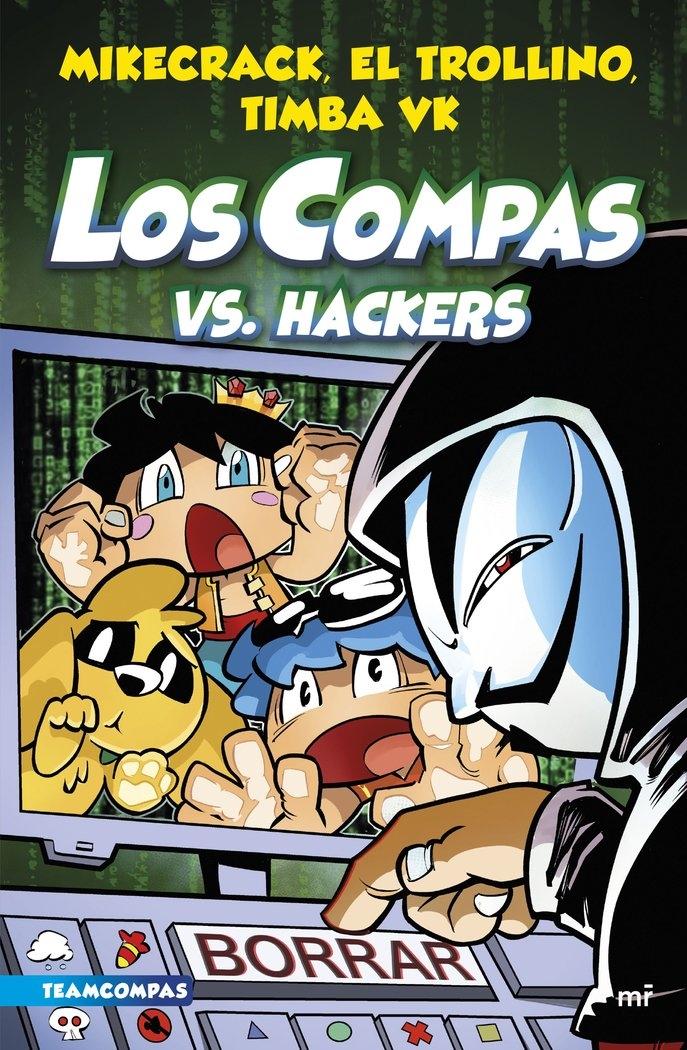 Los Compas 7 "Los Compas Vs. Hackers". 