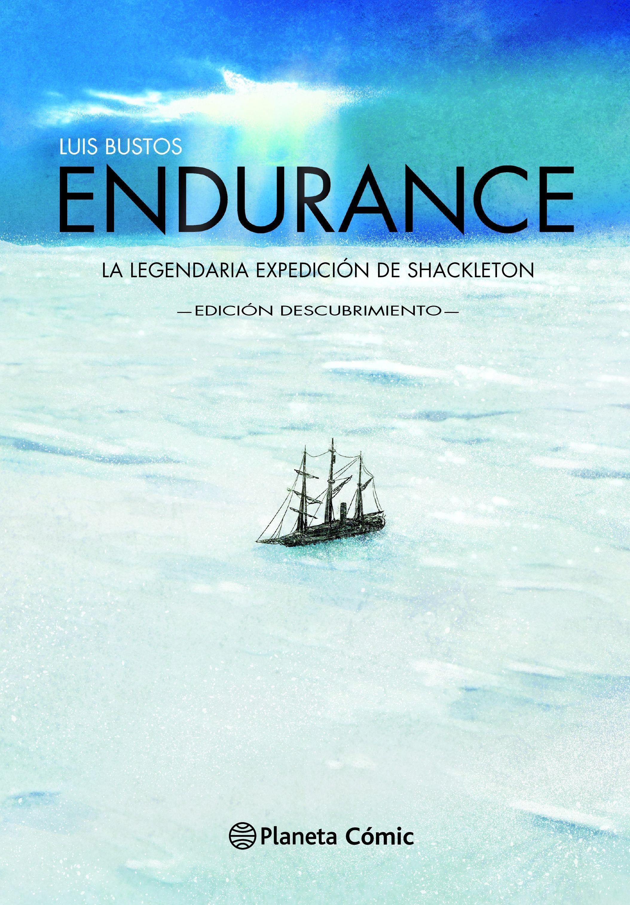 Endurance (Novela Gráfica) (N.E) "La Legendaria Expedición de Shackleton. Edición Descubrimiento". 