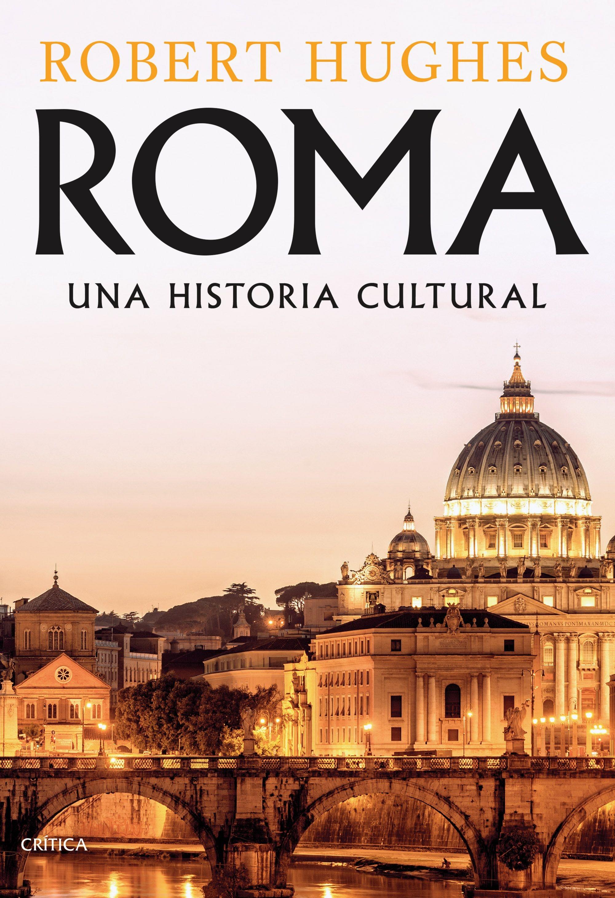 Roma "Una Historia Cultural". 