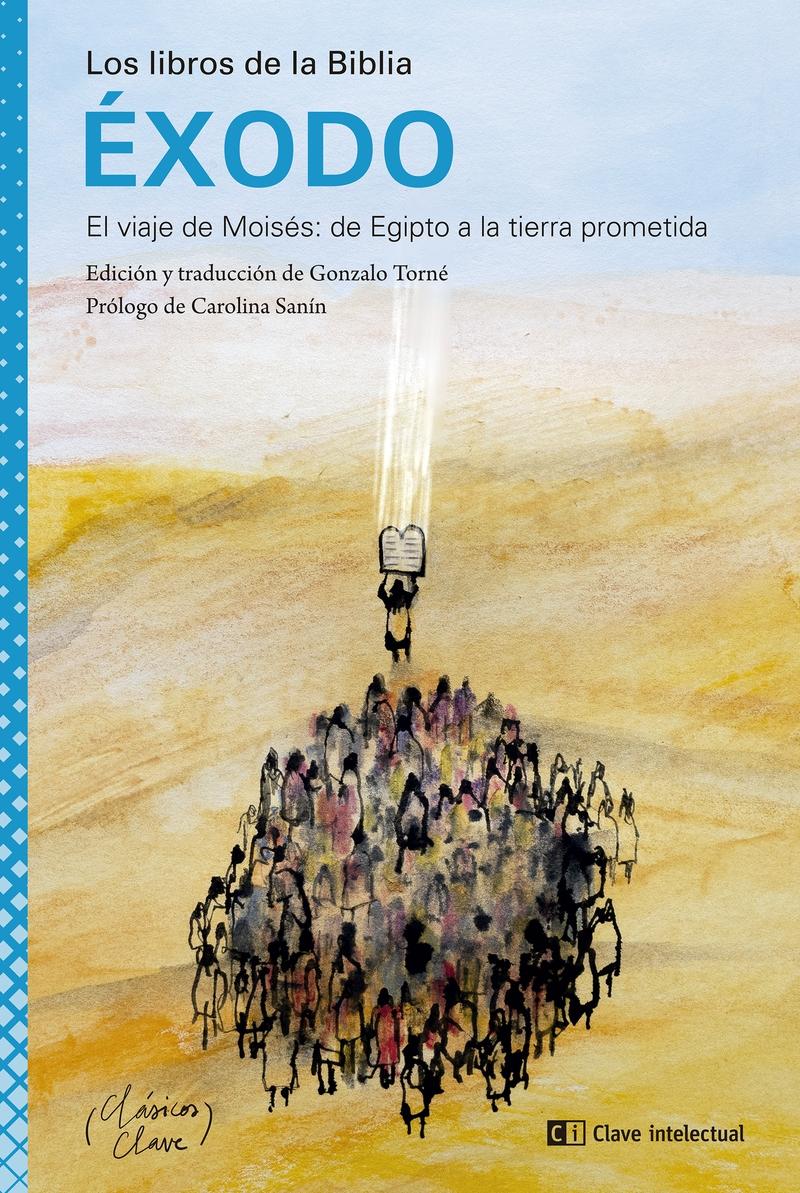 Exodo "El Viaje de Moisés: de Egipto a la Tierra Prometida". 
