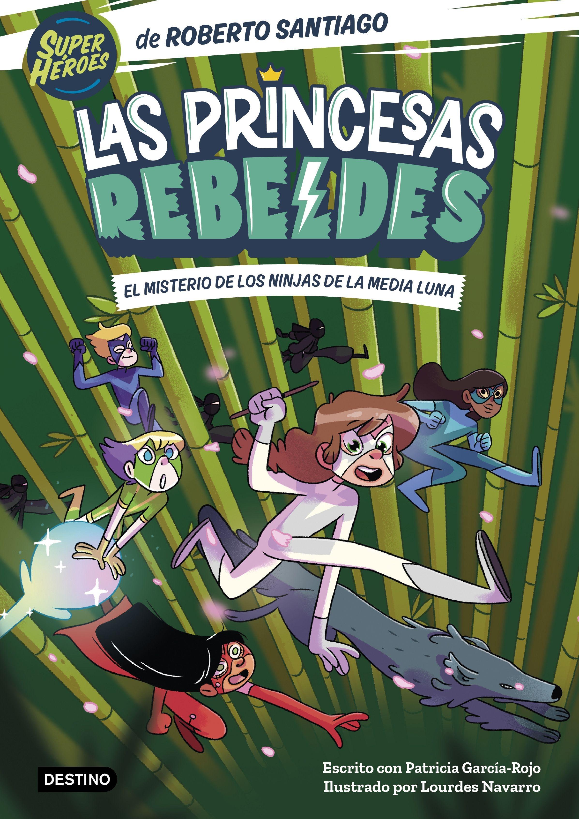 Las Princesas Rebeldes 3 "El Misterio de los Ninjas de la Media Luna"