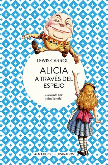Alicia a Través del Espejo (Pocket). 