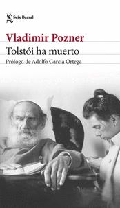 Tolstói ha muerto "Prólogo de Adolfo García Ortega". 