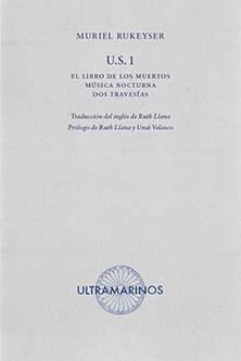U.S. 1 "El Libro de los Muertos, Música Nocturna y Dos Travesías". 