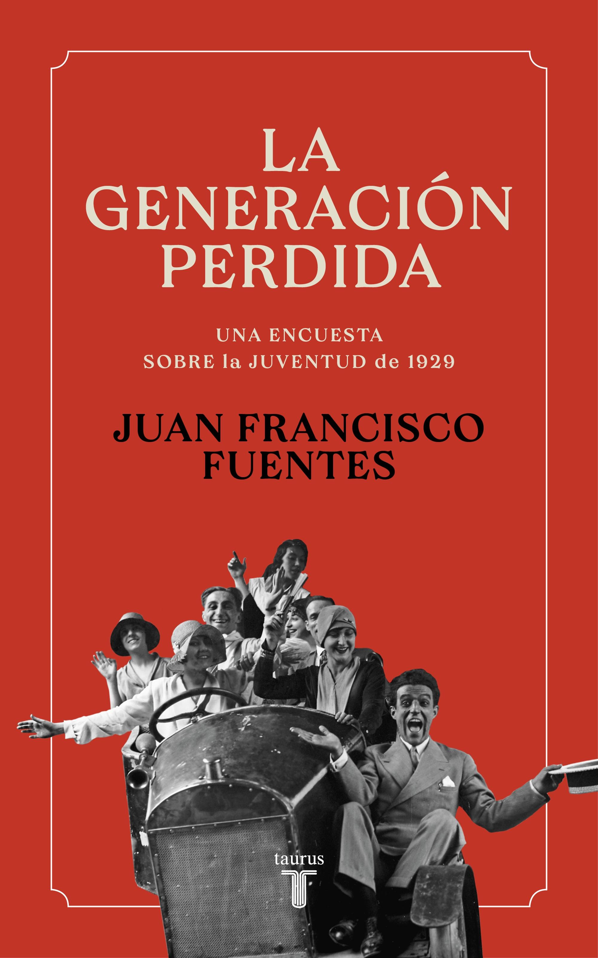 La Generación Perdida "La Juventud de 1929". 