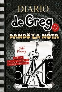 Diario de Greg 17 - Dando la Nota. 