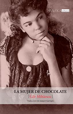 La Mujer de Chocolate. 