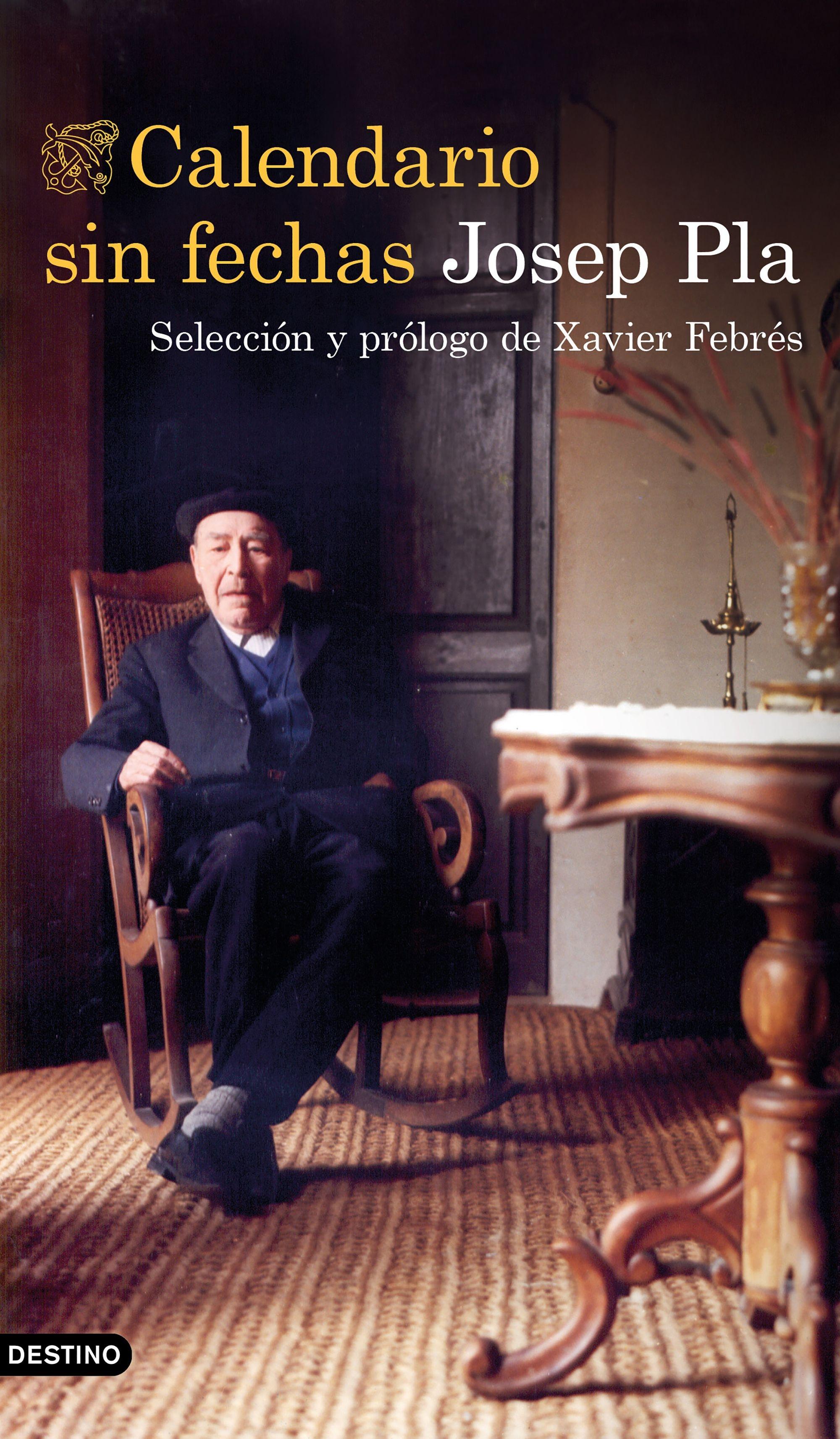 Calendario sin Fechas "Selección y Prólogo de Xavier Febrés". 
