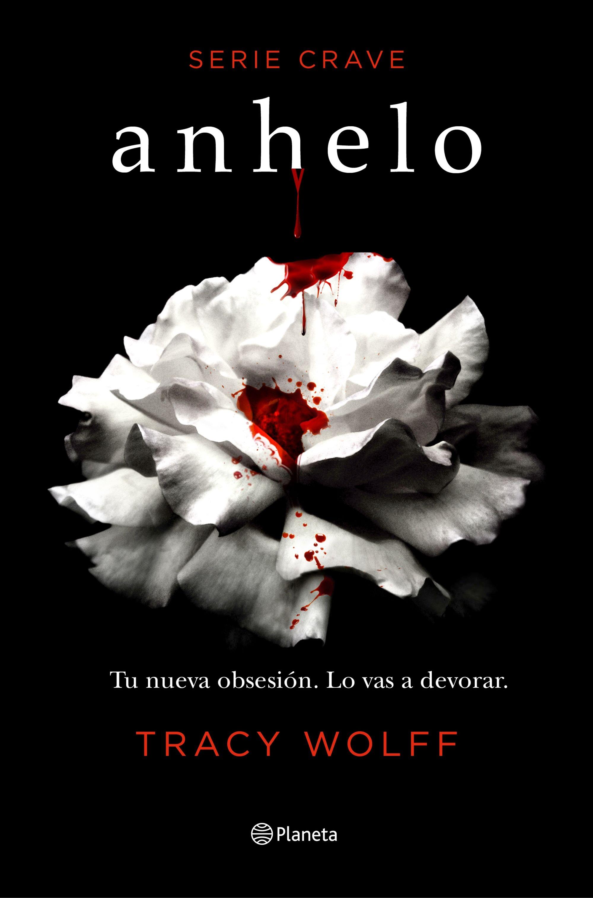 Anhelo (Serie Crave 1). 