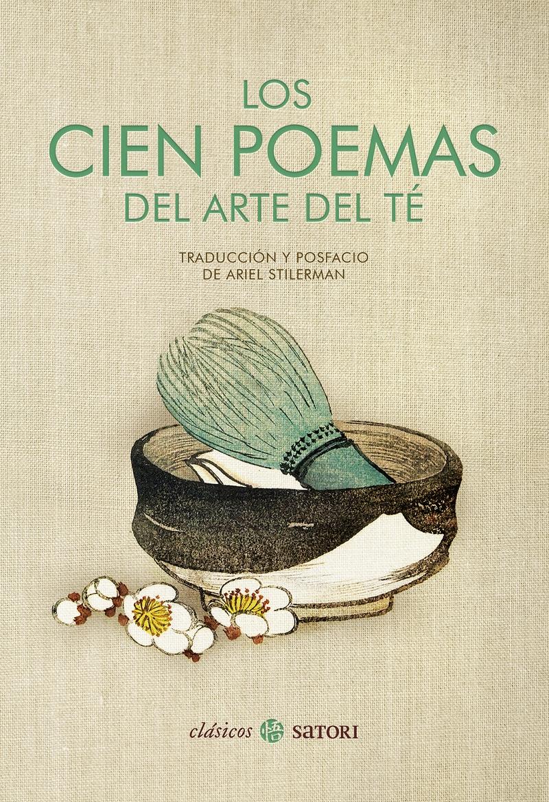 Los Cien Poemas del Arte del Te. 