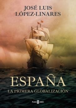 España. la Primera Globalizacion. 