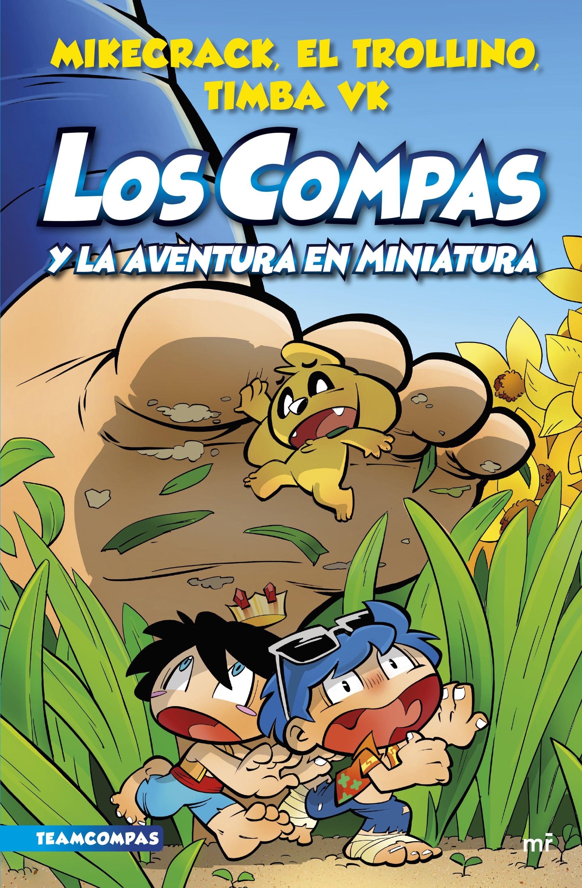 Los Compas 8 "Los compas y la aventura en miniatura "