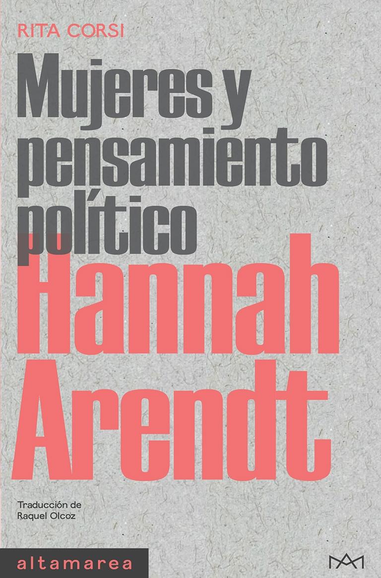 Hannah Arendt. Mujeres y Pensamiento Político. 