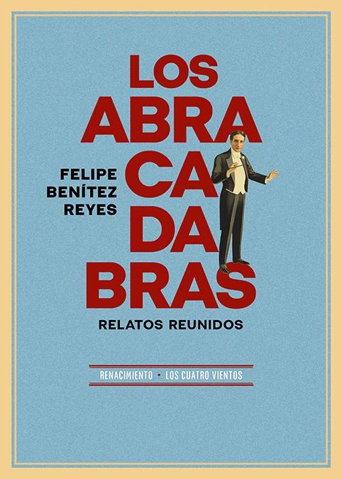 Los Abracadabras "Relatos Reunidos". 