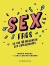 Sex Faqs. lo que sí Preguntan los Adolescentes. 