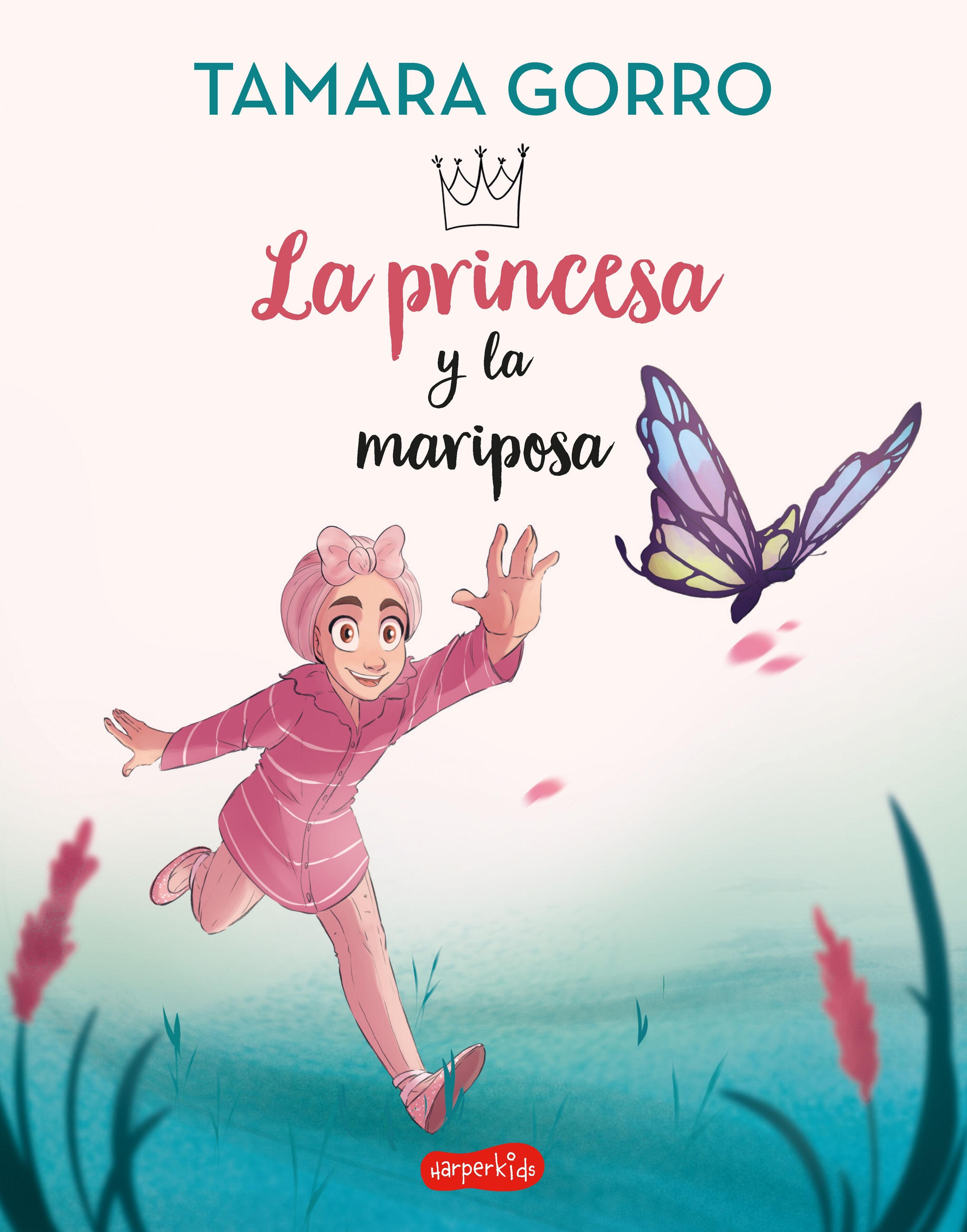 La Princesa y la Mariposa. 