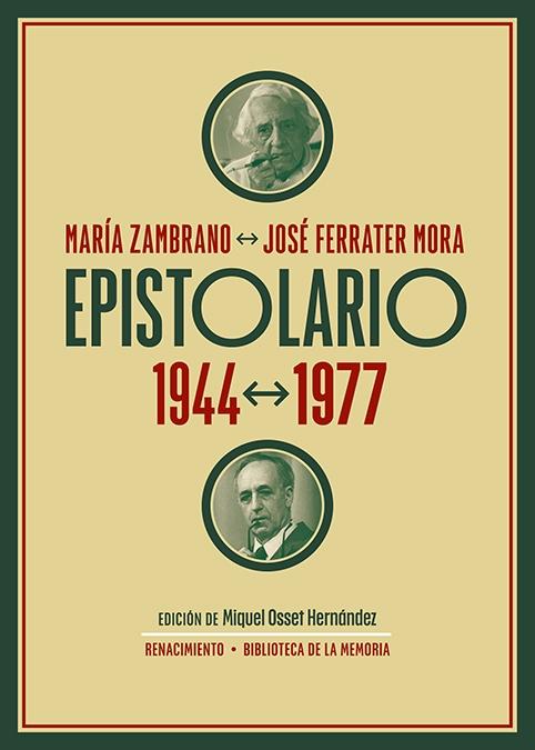 Epistolario. 1944-1977 Zambrano-Ferrater Mora. 