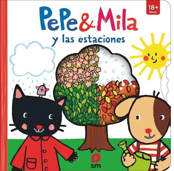 Pepe y Mila y las Estaciones. 