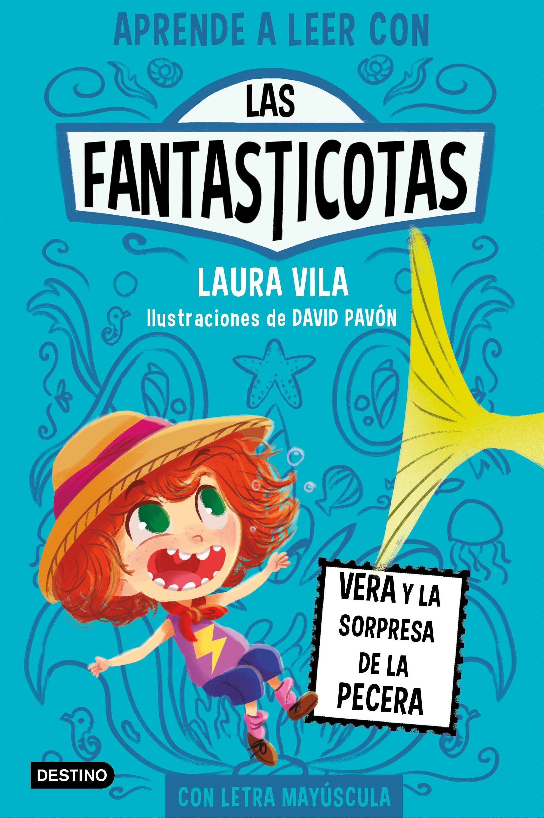 Las Fantasticotas 1 |  Vera y la Sorpresa de la Pecera "Aprende a Leer con Mayúsculas". 
