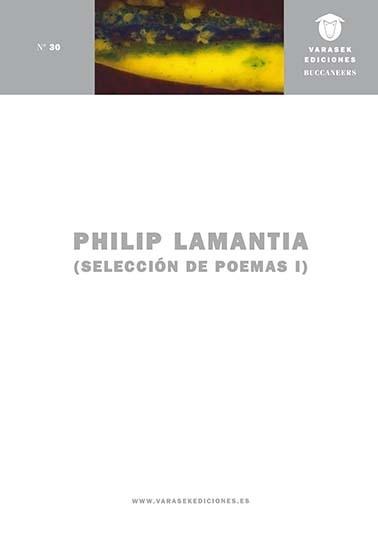 Philip Lamantia. Selección de Poemas I-Ii. 