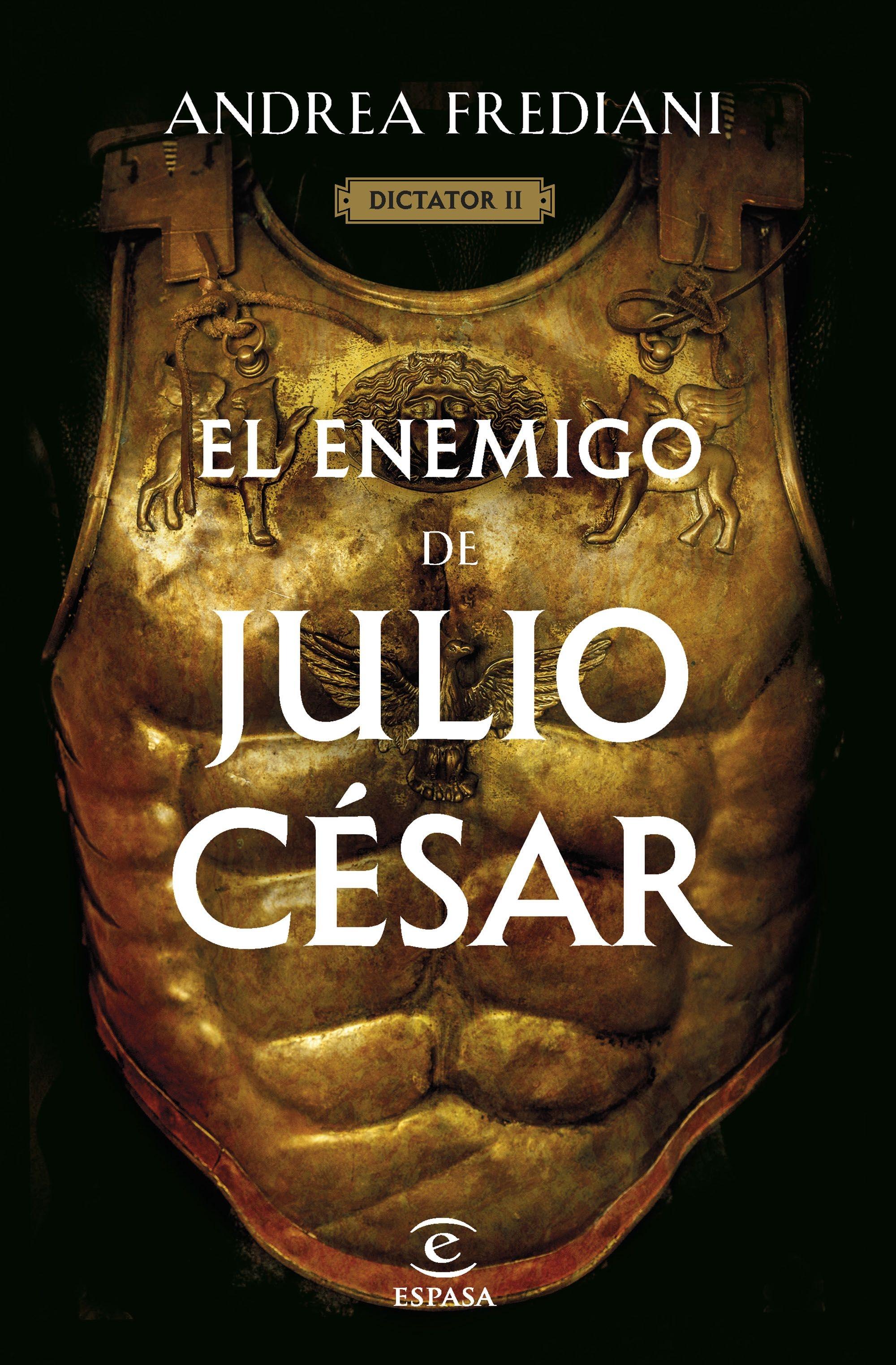 El Enemigo de Julio César (Serie Dictator 2). 