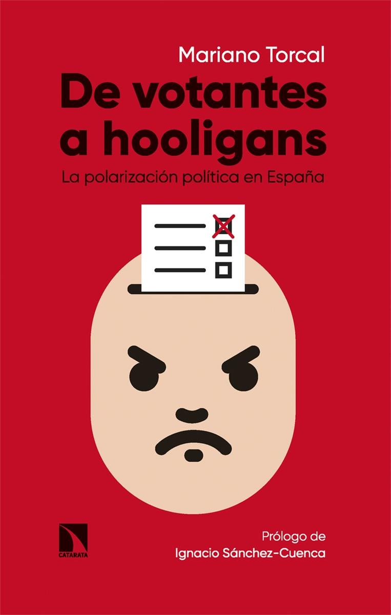 De Votantes a Hooligans "La Polarización Política en España". 