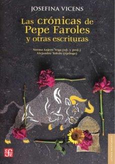 Las Crónicas de Pepe Faroles y Otras Escrituras. 