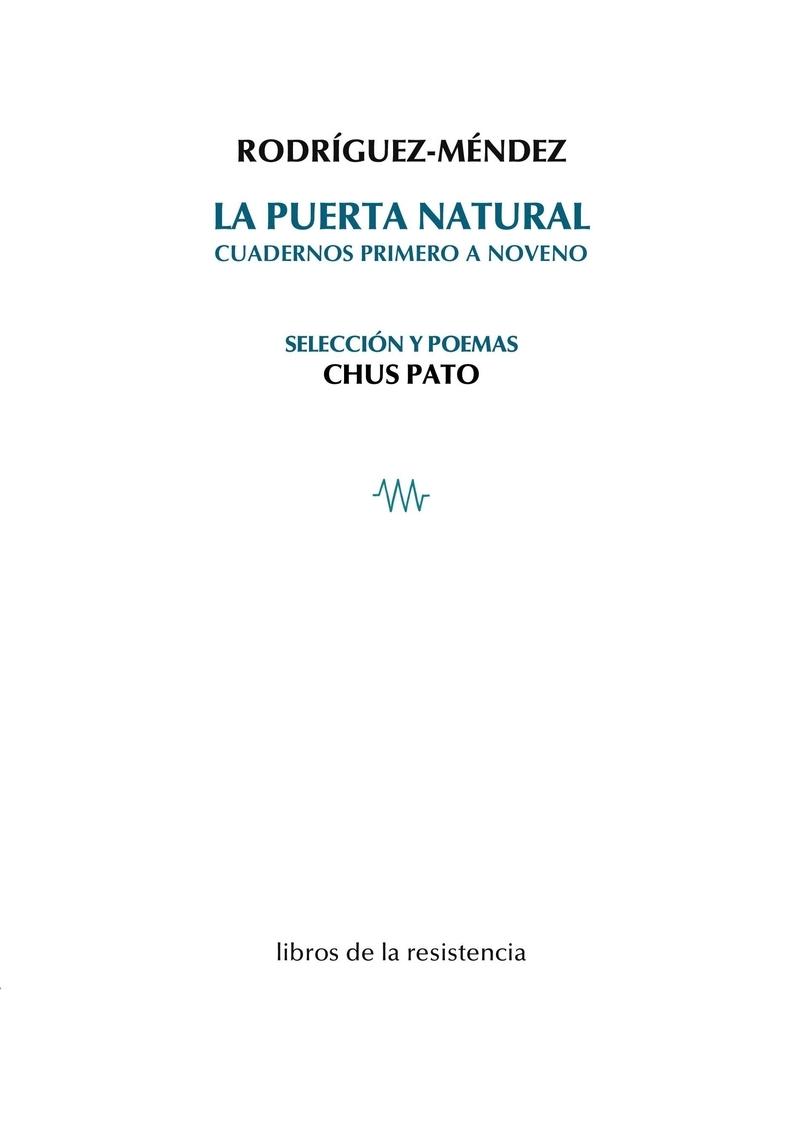 La Puerta Natural "Selección y Poemas de Chus Pato". 